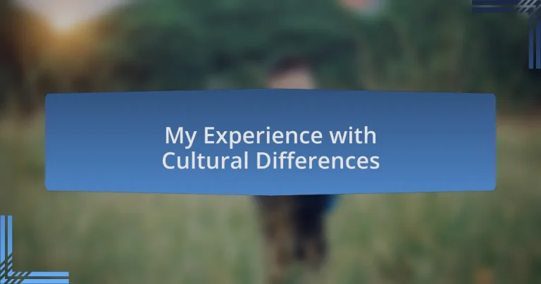 My Experience with Cultural Differences