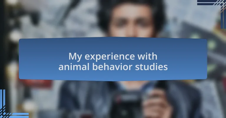 My experience with animal behavior studies