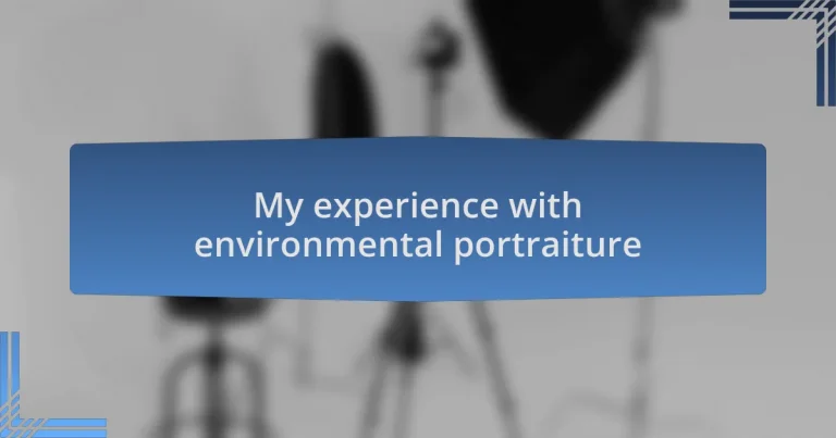 My experience with environmental portraiture
