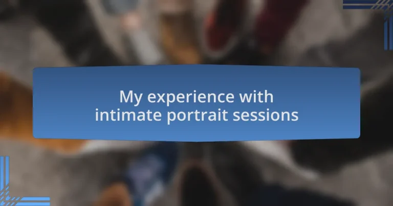 My experience with intimate portrait sessions