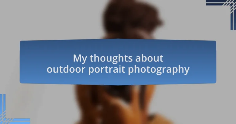 My thoughts about outdoor portrait photography