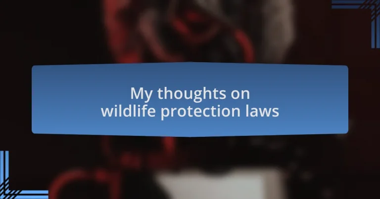 My thoughts on wildlife protection laws
