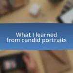 What I learned from candid portraits