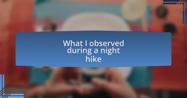 What I observed during a night hike