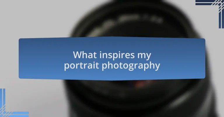 What inspires my portrait photography